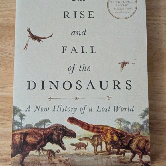 Other - The Rise and Fall of the Dinosaurs Booa New History of the Lost World